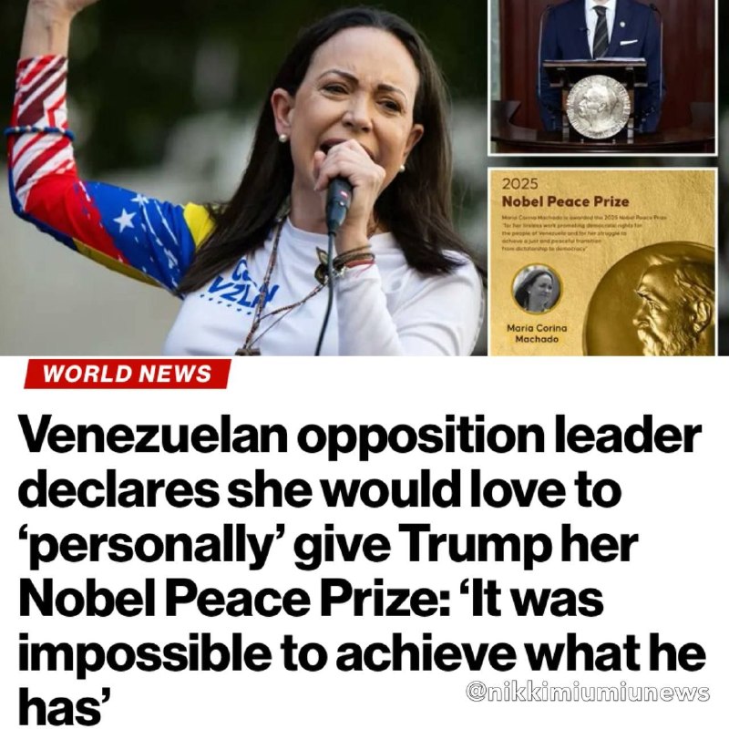委内瑞拉反对派领袖下周访美拟转赠诺贝尔和平奖予特朗普 其实昨日，总统特朗普在霍士专访已提及委内瑞拉 反对派领袖马查多访美，并拟转送自己的诺贝尔和平奖给特朗普