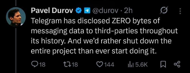 帕维尔· 杜罗夫 表示，他宁愿彻底 关闭 Telegram 也不愿向当局泄露用户 聊天记录据他称，在Telegram存在的整个过程中，从未向第三方泄露过任何用户数据