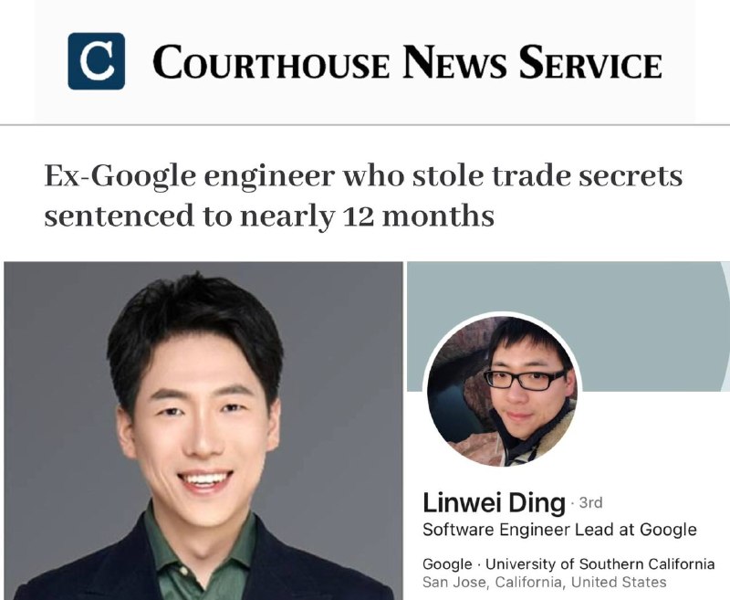 9月1日：前谷歌软件工程师🇨🇳林伟丁（丁林葳），他窃取了谷歌人工智能技术的专有信息，被判处12个月减一天的监禁，并接受两年监督释放