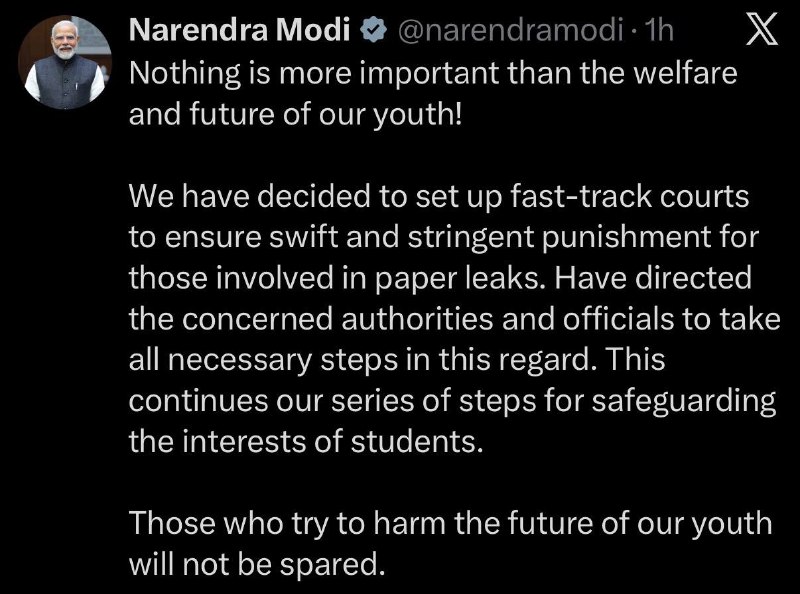 🇮🇳 莫迪就目前学生抗议事件发表评论：没有什么比青年人的福祉与未来更加重要！我们已决定设立快速审理法庭，确保迅速、严厉地惩处所有参与试卷泄露的人