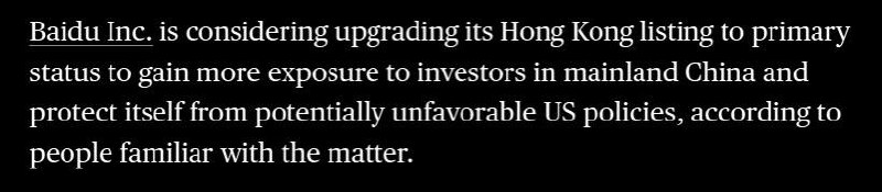 彭博：百度正考虑将其在香港上市的地位提升至主要上市地位，以获得更多中国大陆投资者的关注，并保护自身免受美国潜在不利政策的影响