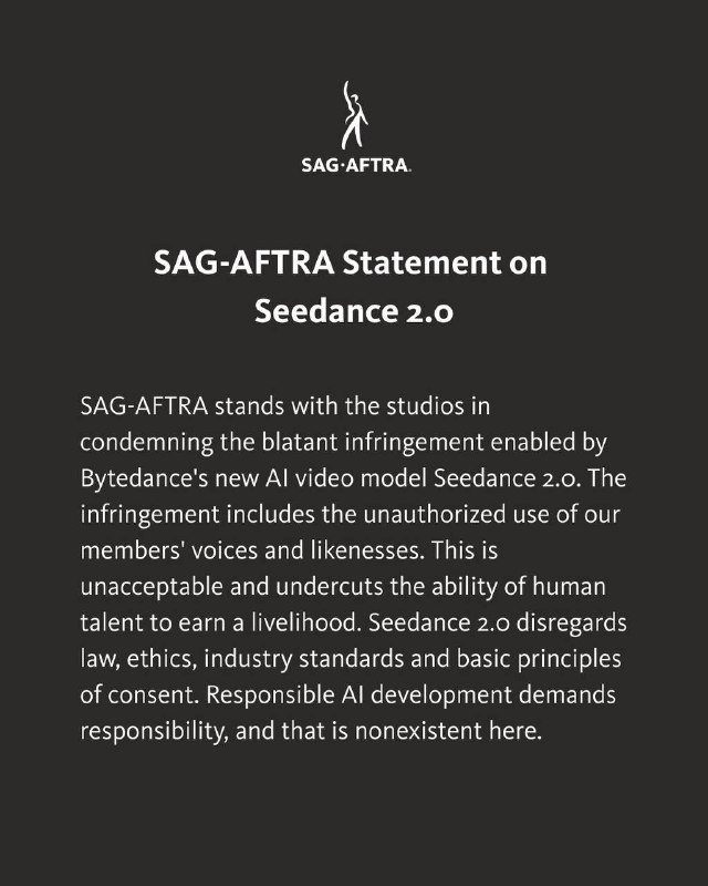 重磅：中国 AI 无视版权？好莱坞要硬刚了！拥有约100年历史，20万会员的美国演员工会（SAG-AFTRA），发布声明警告中国字节跳动的 Seedance 2.0