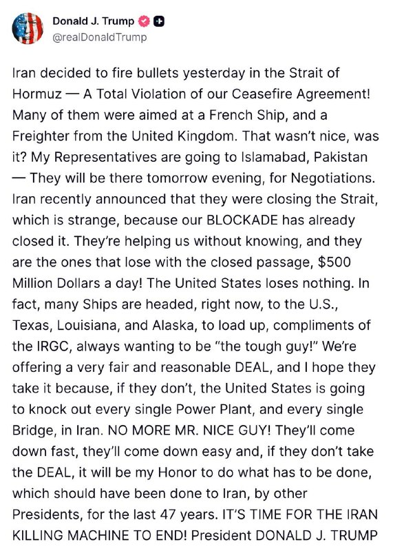 川普又开始画k线了：美国将摧毁伊朗的每一座发电厂和每一座桥梁Trump：伊朗昨天在霍尔木兹海峡决定开火，这完全违反我们的停火协议！其中多发射击瞄准了一艘法国船只和一艘英国货轮
