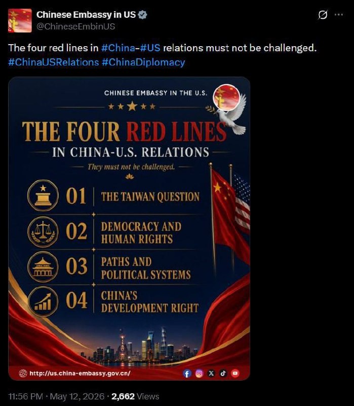5月12日，中国驻美大使馆列出了美中关系中“绝不能挑战”的四条红线：1、台湾问题2、民主与人权3、发展道路和政治制度4、中国的发展权利感谢家人们投稿！
