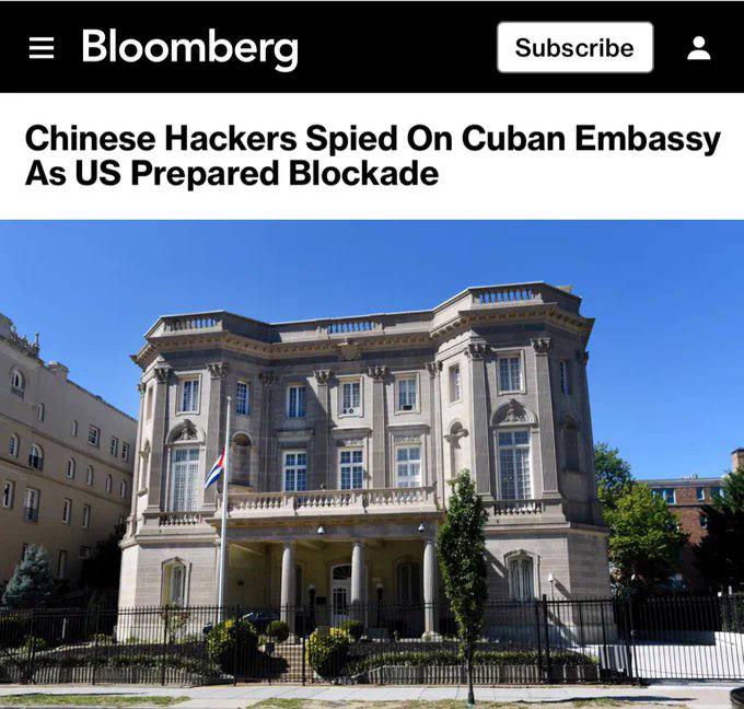 据彭博社报道，中国黑客入侵了古巴驻华盛顿大使馆，监控数十名外交官的通讯
