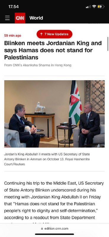 59 分钟前#布林肯🇺🇸会见约旦🇯🇴国王，并表示哈马斯不代表巴勒斯坦🇵🇸人美国🇺🇸国务卿安东尼·布林肯继续他的中东之行，在周五与约旦国王阿卜杜拉二世会面时强调，“哈马斯不代表巴勒斯坦人民的尊严和自决权，”布林肯对约旦🇯🇴在耶路撒冷的特殊作用和作为该地区稳定的力量”表示赞赏，By CNN, Reuters59 分钟前#布林肯🇺🇸会见约旦🇯🇴国王，并表示哈马斯不代表巴勒斯坦🇵🇸人美国🇺🇸国务卿安东尼·布林肯继续他的中东之行，在周五与约旦国王阿卜杜拉二世会面时强调，“哈马斯不代表巴勒斯坦人民的尊严和自决权，”布林肯对约旦🇯🇴在耶路撒冷的特殊作用和作为该地区稳定的力量”表示赞赏，By CNN, Reuters