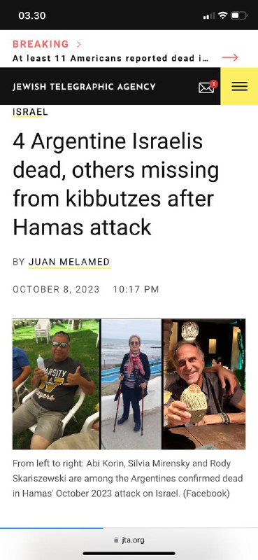 #哈马斯袭击后，4名阿根廷🇦🇷以色列人确认死亡，其他3个在集体农场失踪作者：JUAN MELAMED从左到右：Abi Korin、Silvia Mirensky和Rody Skariszewski是确认在哈马斯2023年10月8日对以色列的袭击中丧生的阿根廷人